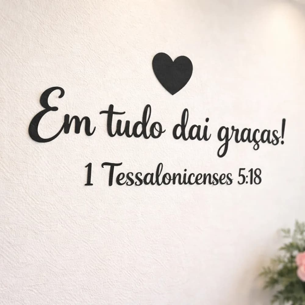 Frase parede Em Tudo Dai Graças quadro decorativo mdf