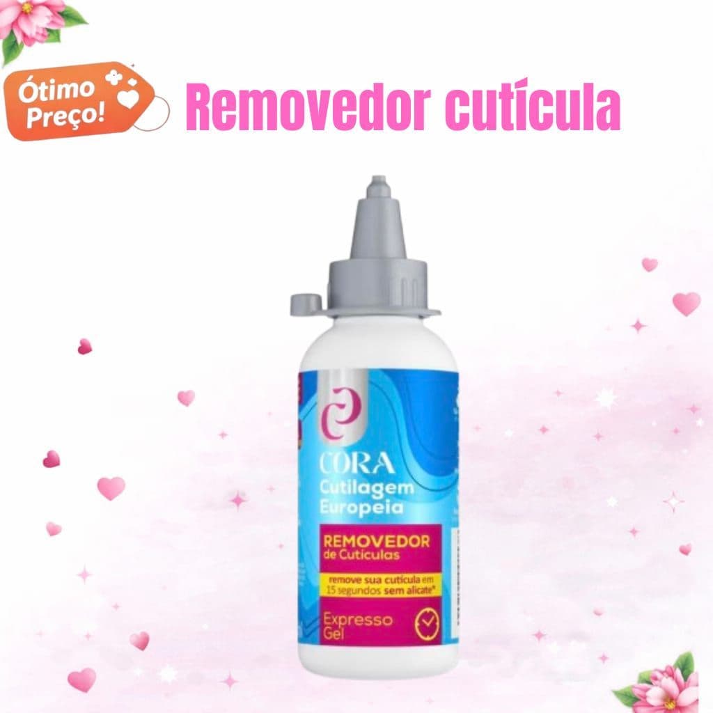 Removedor de Cutículas Cora 100ml Original | Gel 15s Profissional Sem Alicate Amolecedor de Cutícula