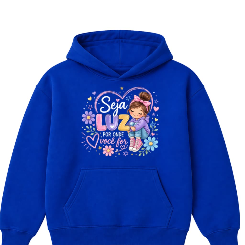Moletom Infantil Feminino Seja Luz Estampado Fofo Confortável Quentinho Alta Qualidade Moda Inverno Criança Casual Blusa