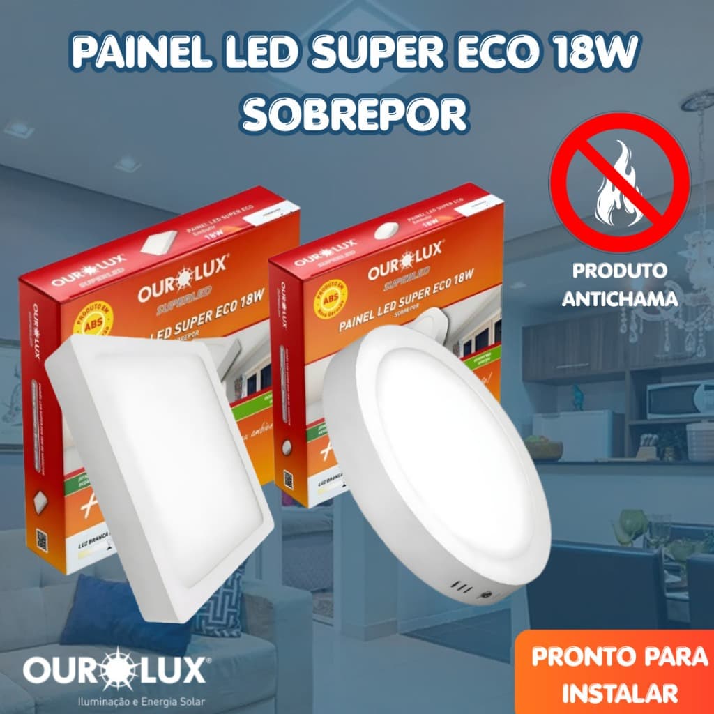 Painel LED 18W Ourolux Sobrepor Quadrado/Redondo Bivolt Branco Frio Super Eco