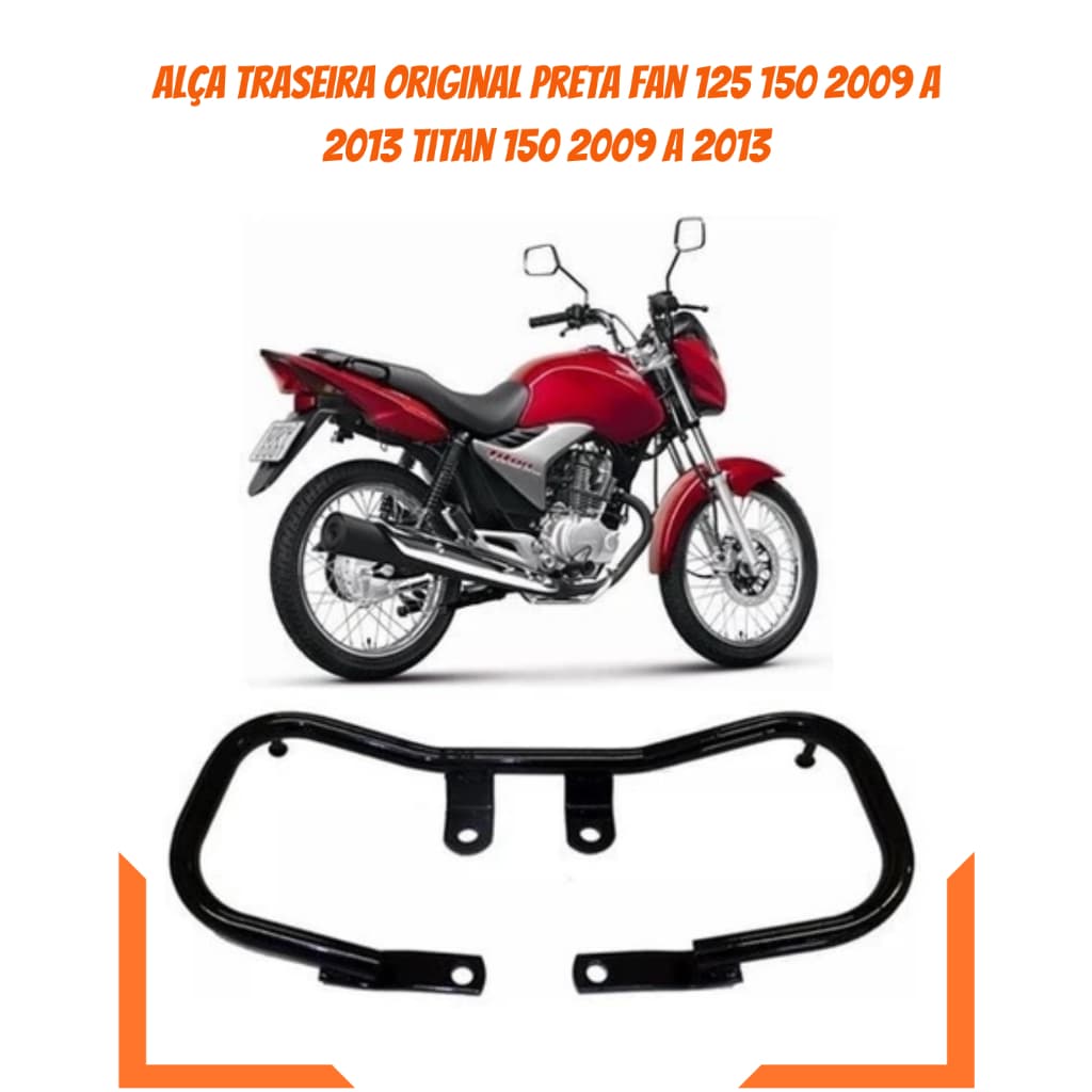 Alça Traseira Original Preta Fan 125 150 2009 a 2013 Titan 150 2009 a 2013