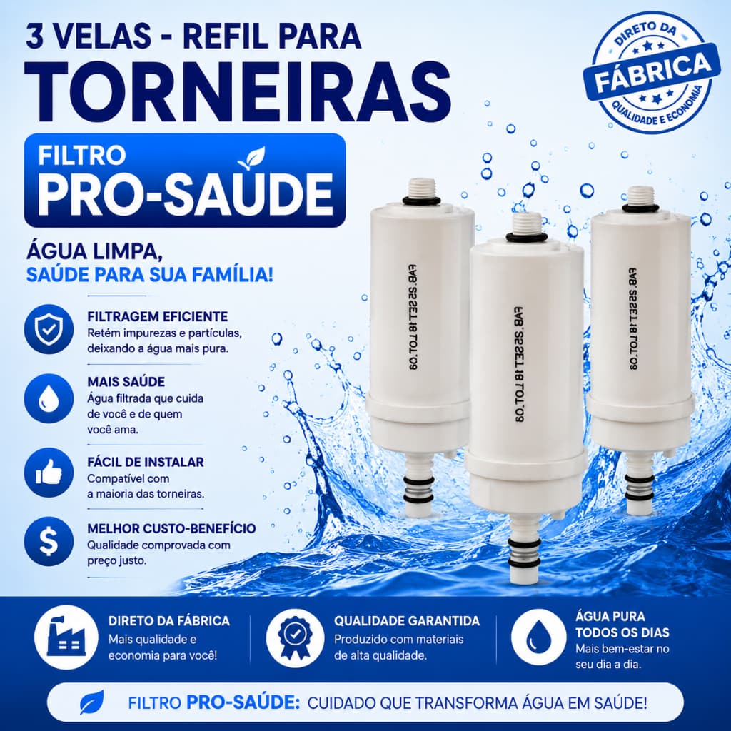 3 - Vela Refil de Filtrar Agua Pró Saúde  Para Torneiras