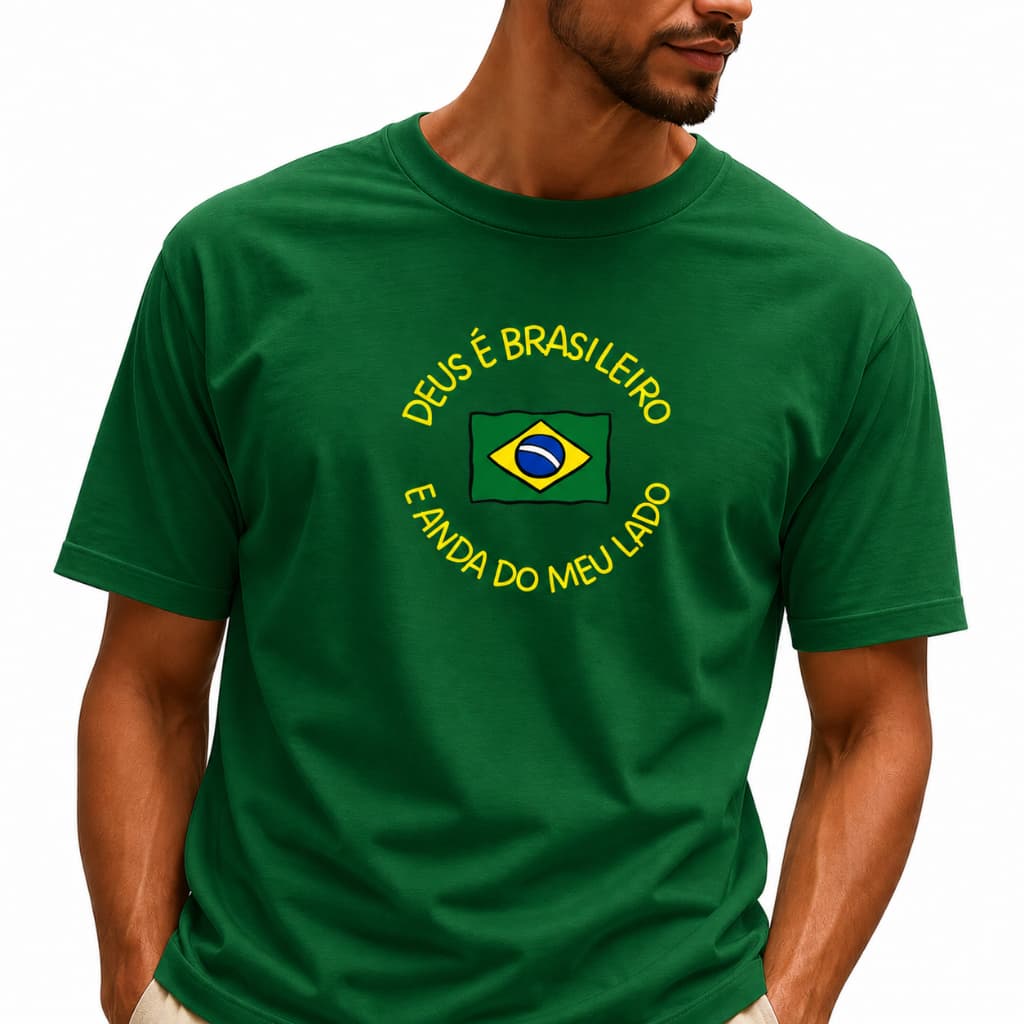 Camiseta Deus é Brasileiro e Anda do Meu Lado camiseta do Brasil