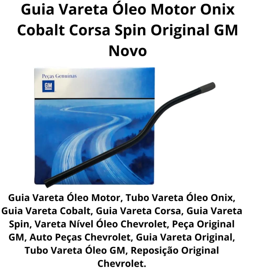 Tubo Vareta Óleo Motor Corsa Meriva Onix Prisma Montana GM