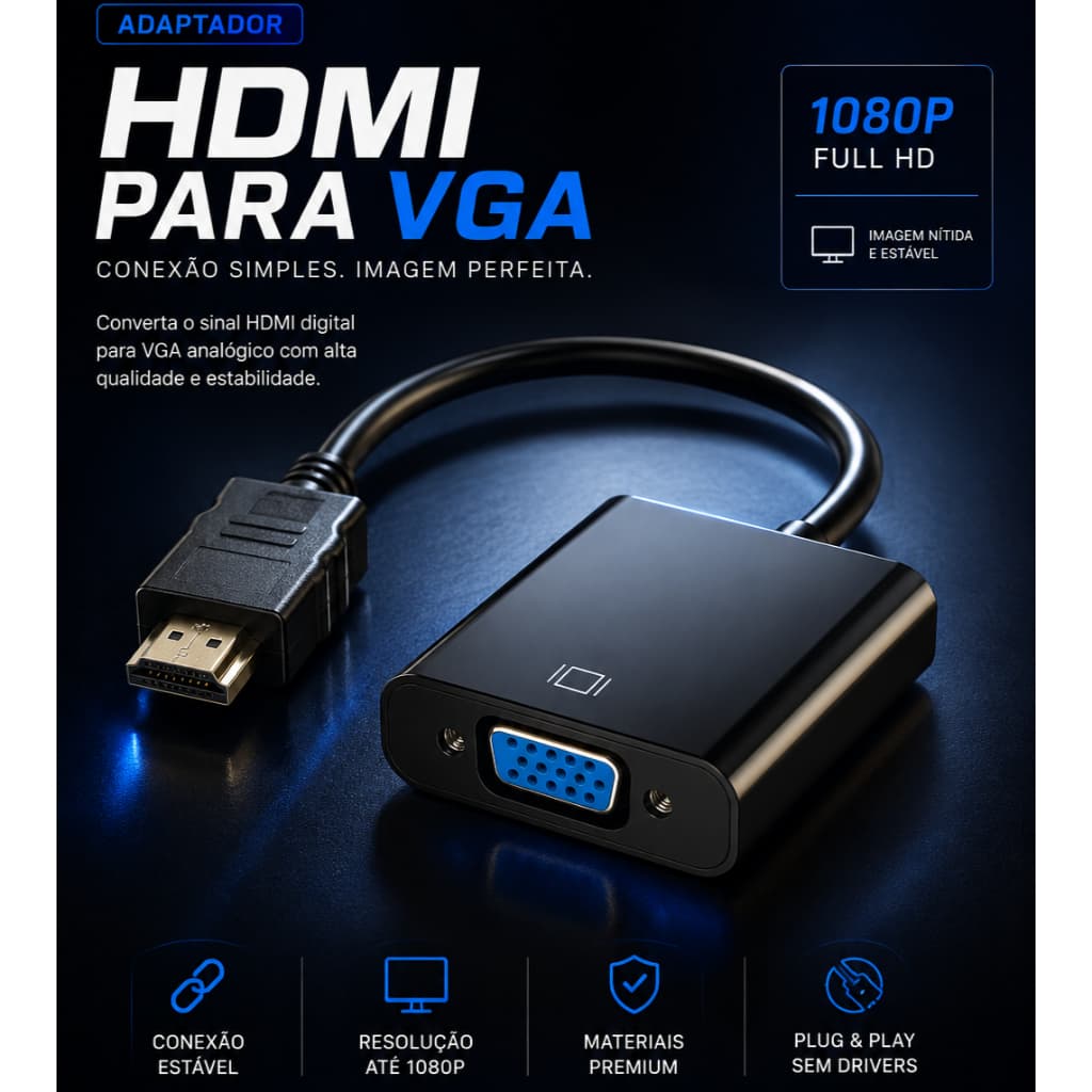 CABO ADAPTADOR CONVERSOR HDMI PARA VGA