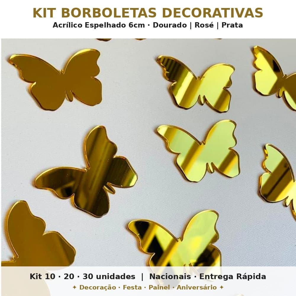 Kit Borboletas Decorativas Acrílico Espelhado 6cm Dourado Rosé Prata Decoração Festa Painel Aniversário 10 20 30un