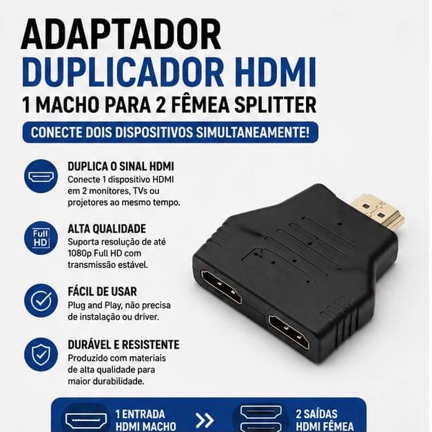 Adaptador Duplicador HDMI 1 Macho para 2 Fêmeas Splitter Divisor de Sinal para TV Monitor e Projetor