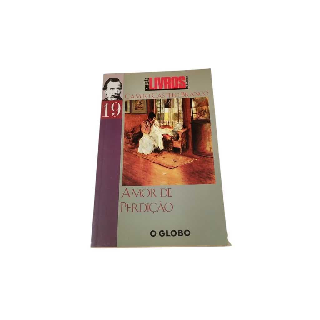 ANTIGUIDADE LIVRO AMOR DE PERDIÇÃO CAMILO CASTELO BRANCO PRODUTO USADO