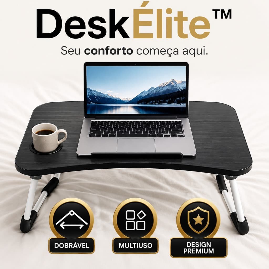 Mesa Portátil para Notebook Dobrável Multiuso com Porta Copo Suporte para Cama Sofá Home Office DeskÉlite™