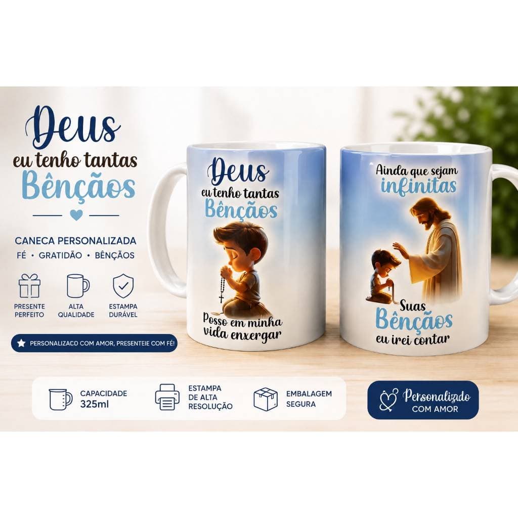 Caneca Deus eu tenho tantas bençãos