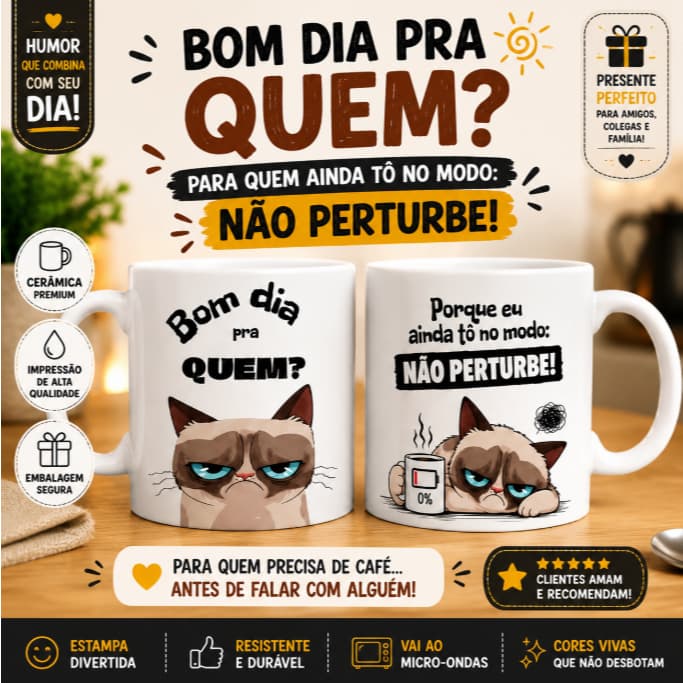 Caneca Engraçada Gato Mal Humorado Bom Dia Pra Quem Não Perturbe 325ml Presente Criativo