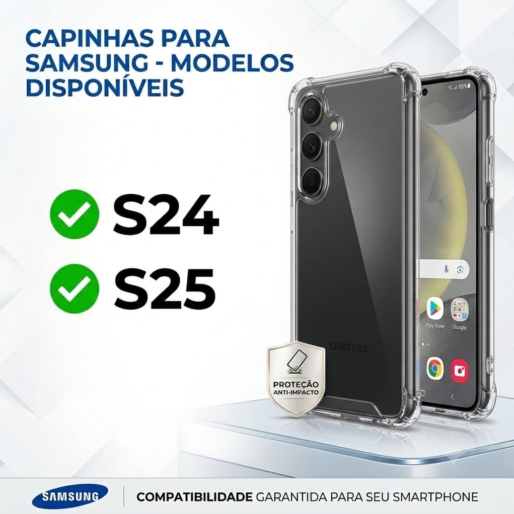 Capinha Samsung Anti-Impacto Transparente Galaxy S24, S25