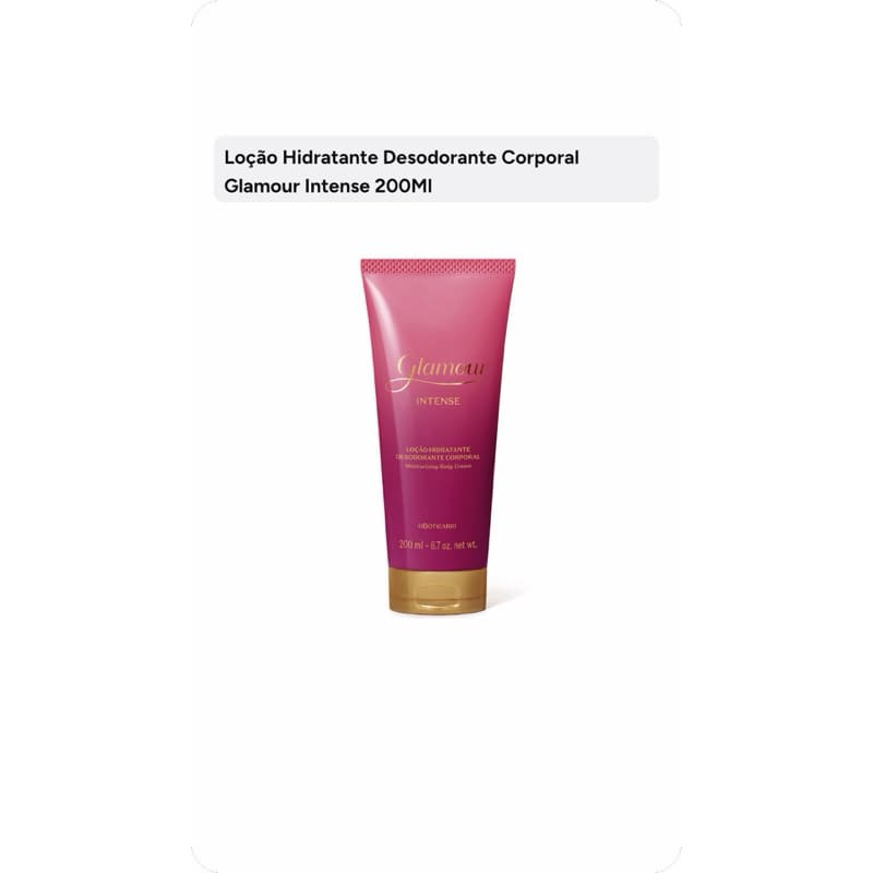 Loção Hidratante Corporal Glamour Intense 200ml