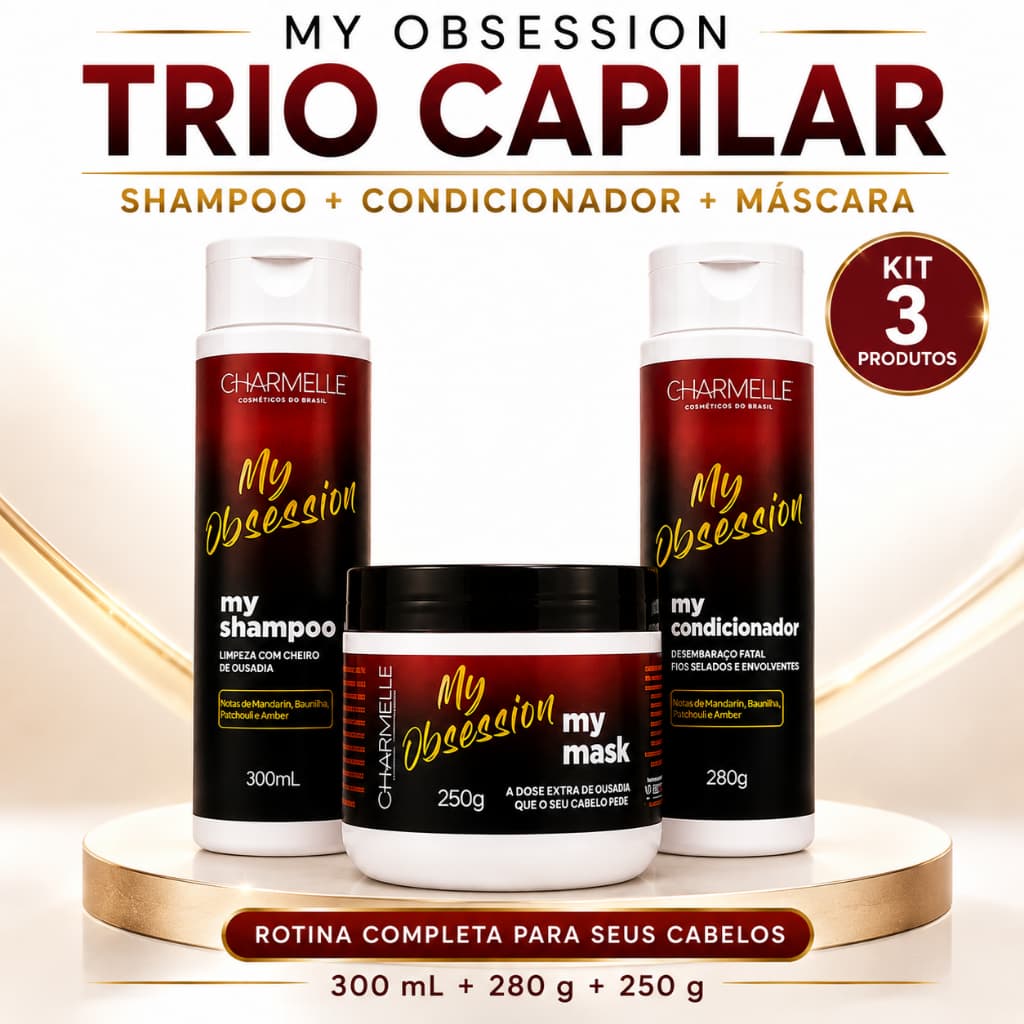 Kit My Obsession Charmelle 3 Produtos Shampoo Condicionador e Máscara Capilar