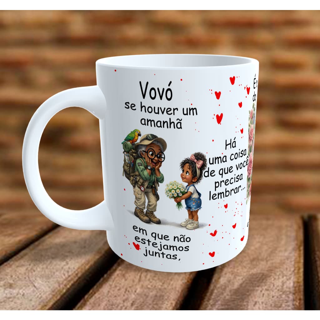 Vovó Se houver um Amanhã - Vovó (mod-03) -Caneca Personalizada para Vovó