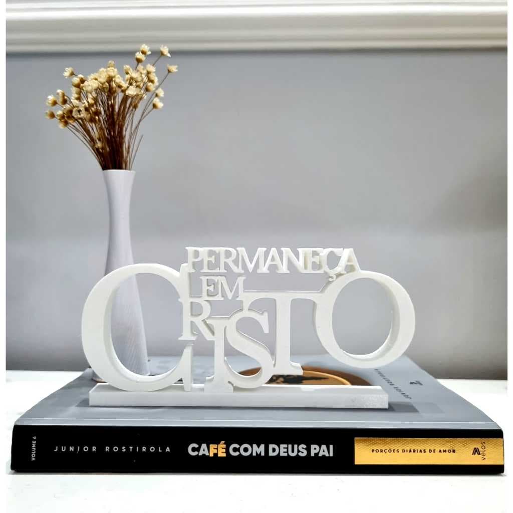 Frase Decorativa "PERMANEÇA EM CRISTO"