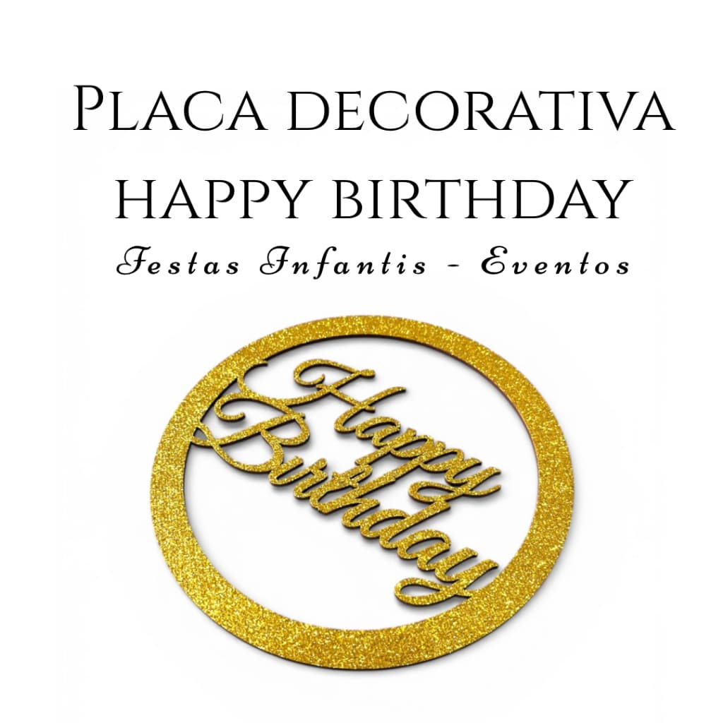 Topper Happy Birthday com Glitter Prata Dourado Placa Mdf
