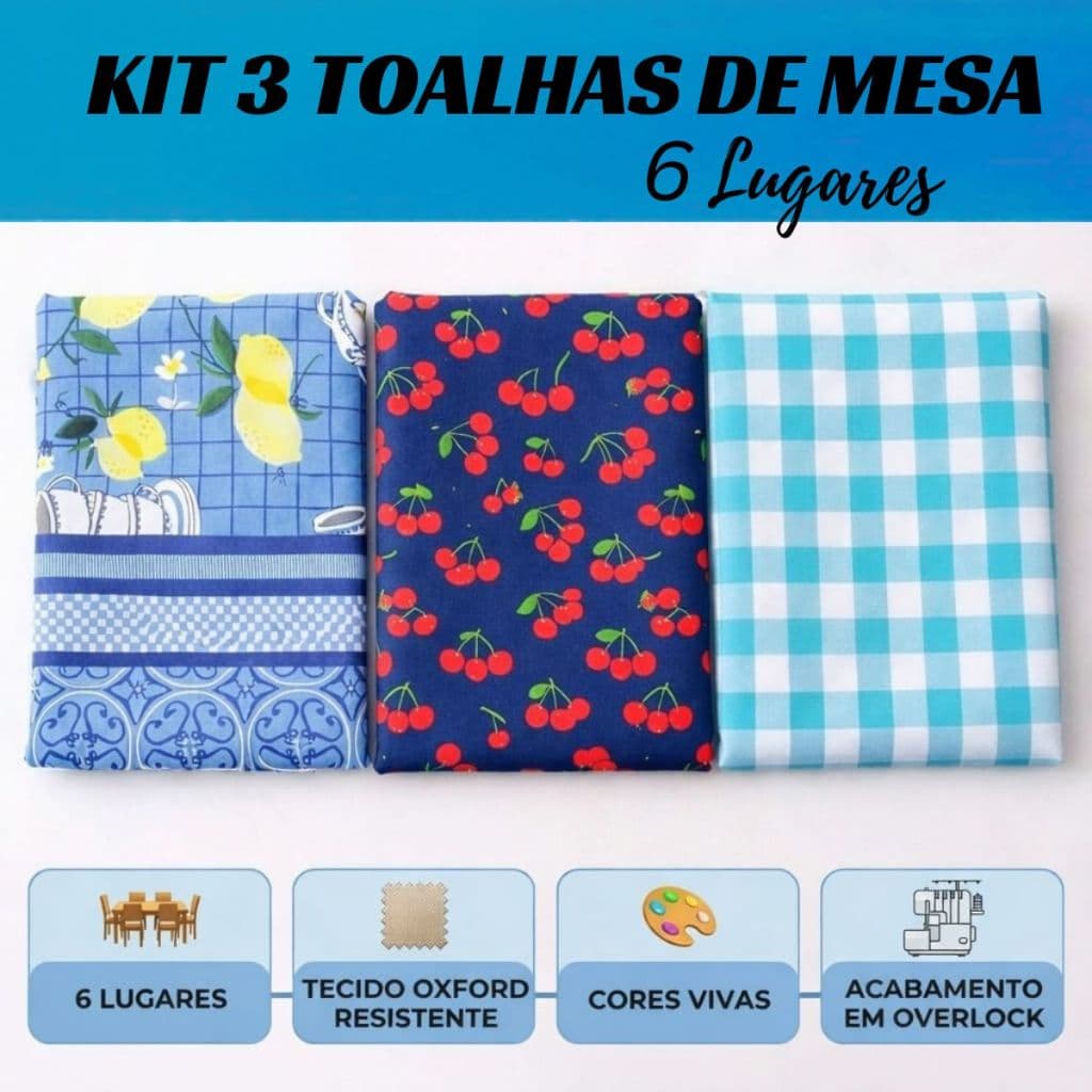 Toalha de Mesa Retangular 6 Lugares Tecido Oxford Resistente Kit com 3 Lindas Estampas para  Cozinha