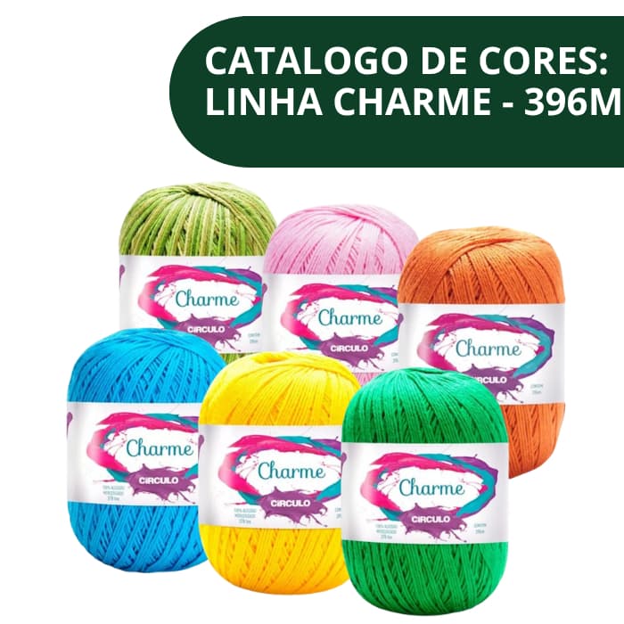 Linha Charme Círculo 150gr Crochê Tricô 100% Algodão 396mts Cor