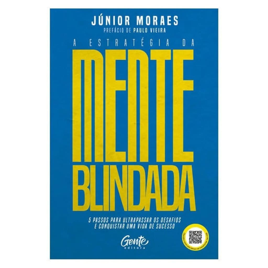 A Estratégia da Mente Blindada - Júnior Moraes