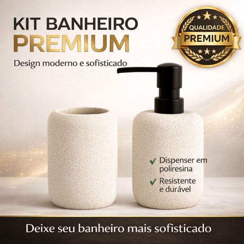 Kit Banheiro Premium Poliresina Dispenser + Porta Escova Moderno Luxo Resistente