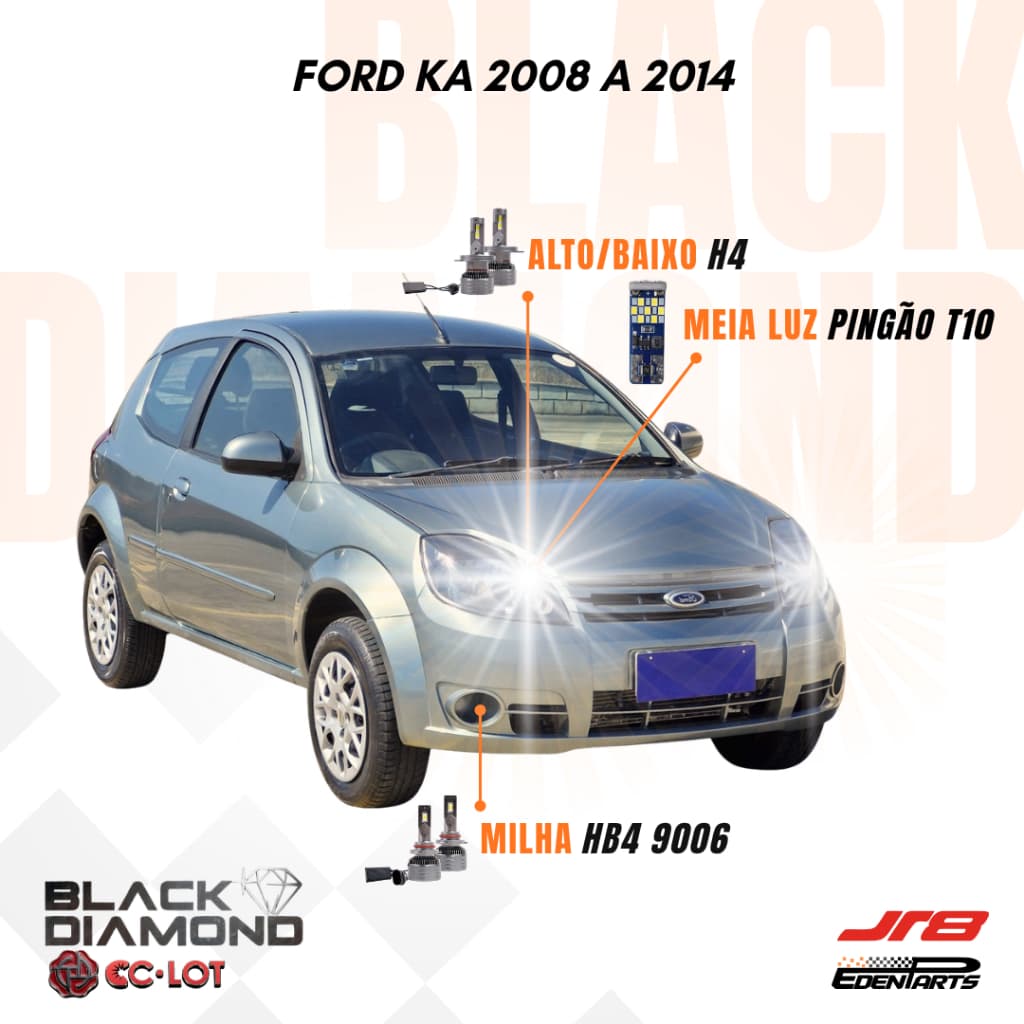 Kit Lâmpadas Farol LED Ford Ka 2008 a 2014 JR8 BlackDiamond H4 HB4 6000K + Lâmpada Pingão T10 21 LED