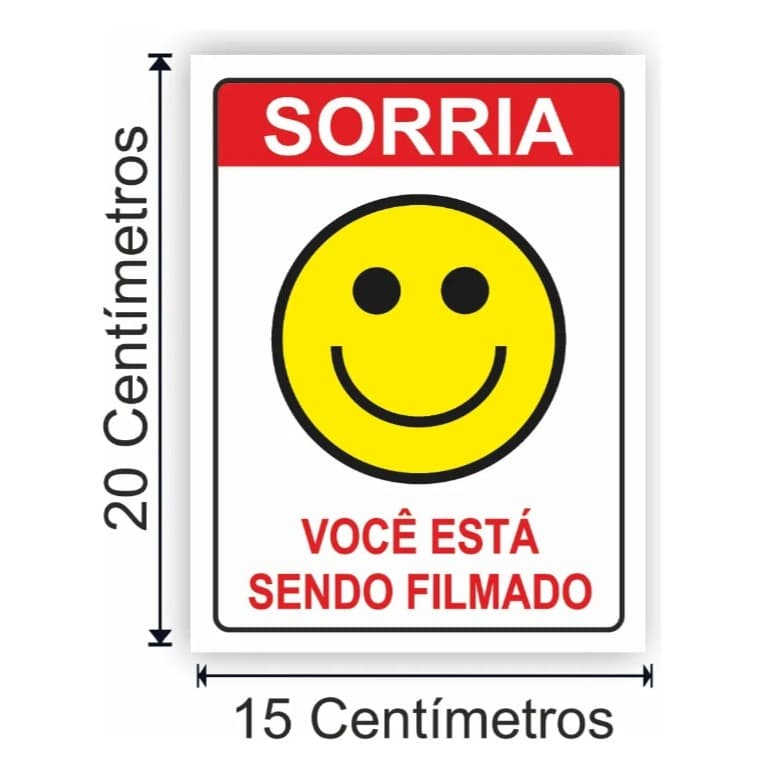 Placa de Sinalização 15x20cm –"Sorria, Você Está Sendo Filmado" | Aviso de Segurança para Câmeras