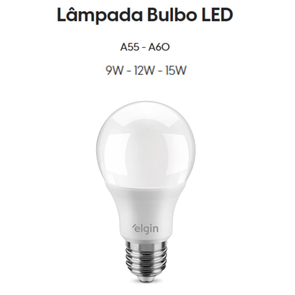 Lâmpada LED Elgin 9W 12W 15W Bivolt E27 Branco Frio Econômica Alta Durabilidade Residencial