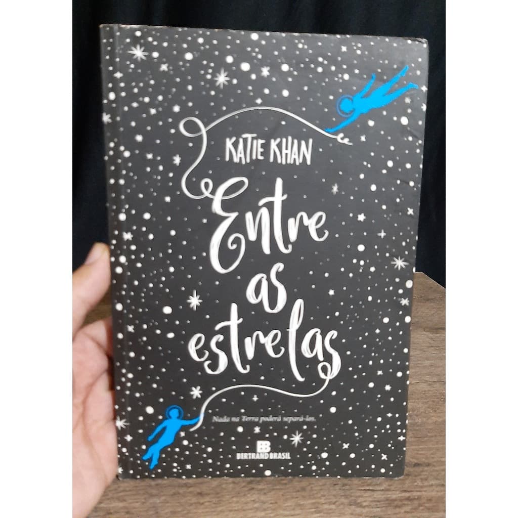 Livro Entre as Estrelas - Katie Khan - Romance - Literatura