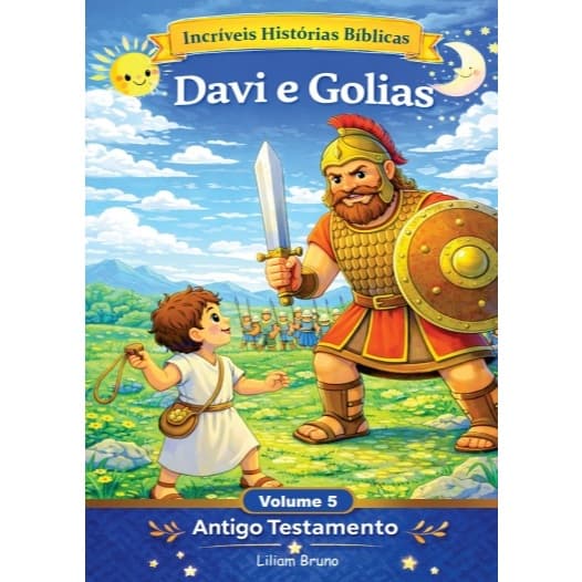 Davi e Golias - Incríveis Histórias Bíblicas