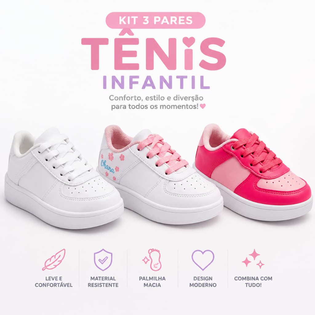 Kit 3 Tênis Menina Casual Confortável Com Detalhes Exclusivos E Muita Leveza Ao Andar