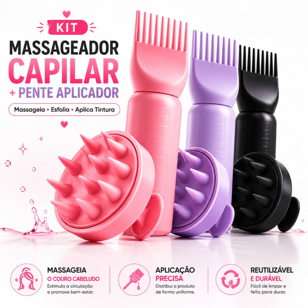 Kit Aplicador de Tintura com Massageador Capilar – Para Óleo, Creme e Hidratação