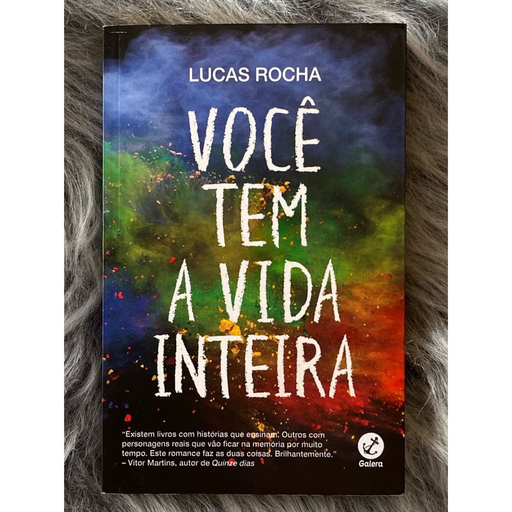 [Livro Usado] Você Tem A Vida Inteira - Lucas Rocha - Capa Antiga