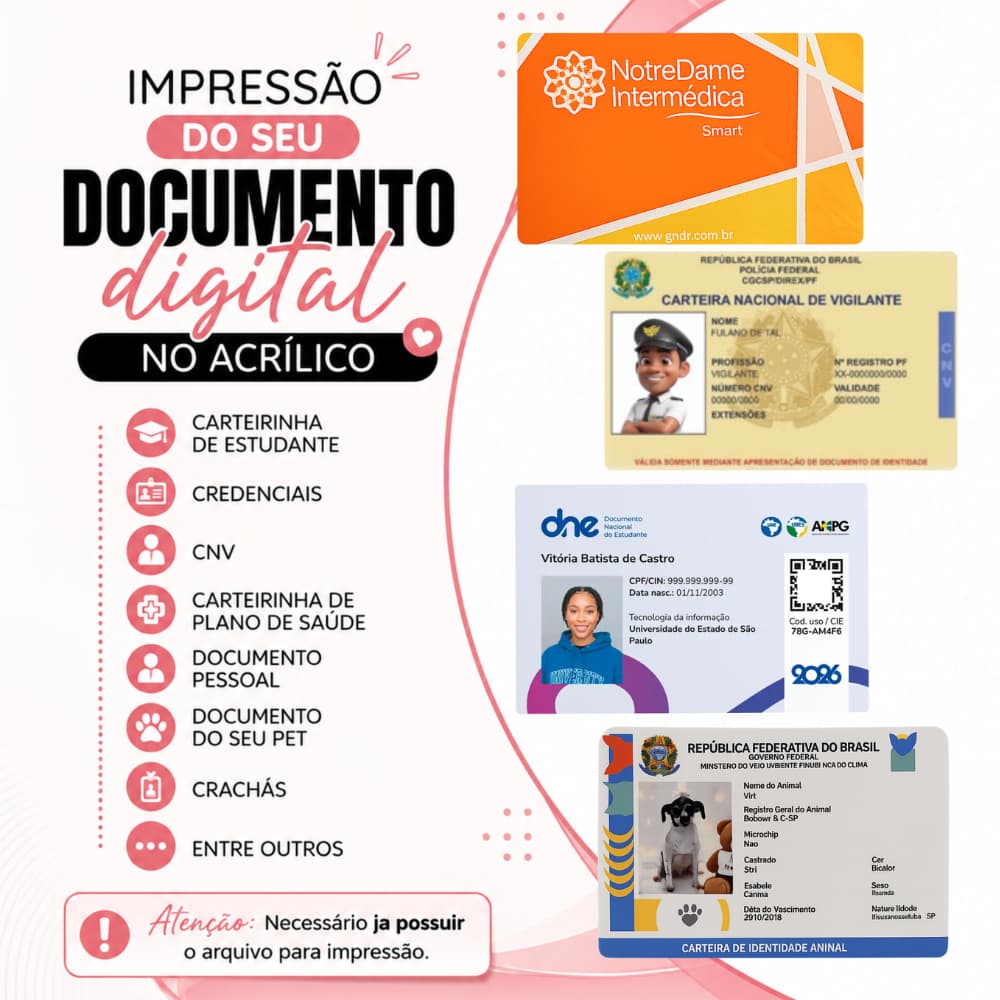 Seu documento impresso no acrílico, carteirinha de convênio, carteirinha de estudante, credencial, CNV e outros