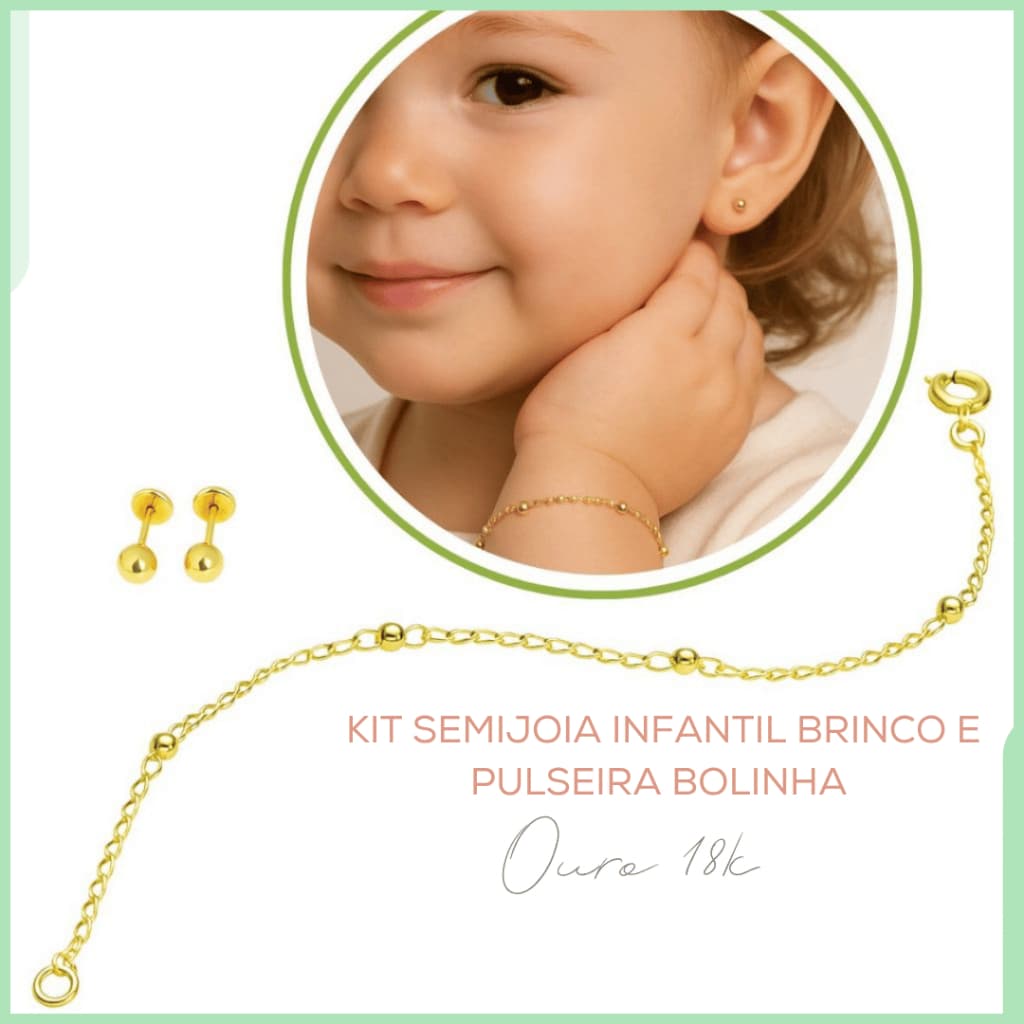 Kit Conj. Brinco + Pulseira Bolinha Dourada Bebe Infantil Tarraxa Segura Antialérgico Banho Ouro18k