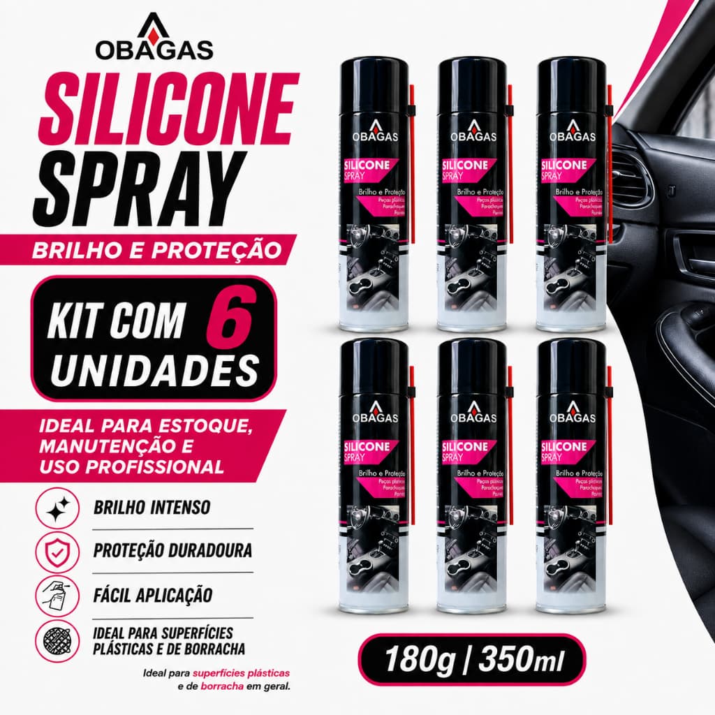 KIT 6 Silicone em Spray ObaGas 180g 350ml – Brilho e Proteção para Plásticos e Painéis