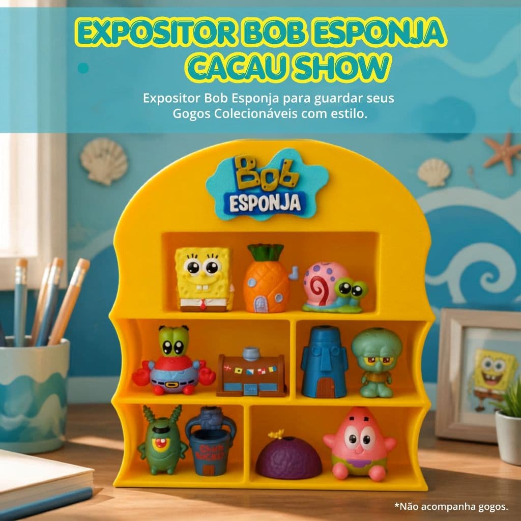 Expositor BOB ESPONJA- Gogos CACAU SHOW