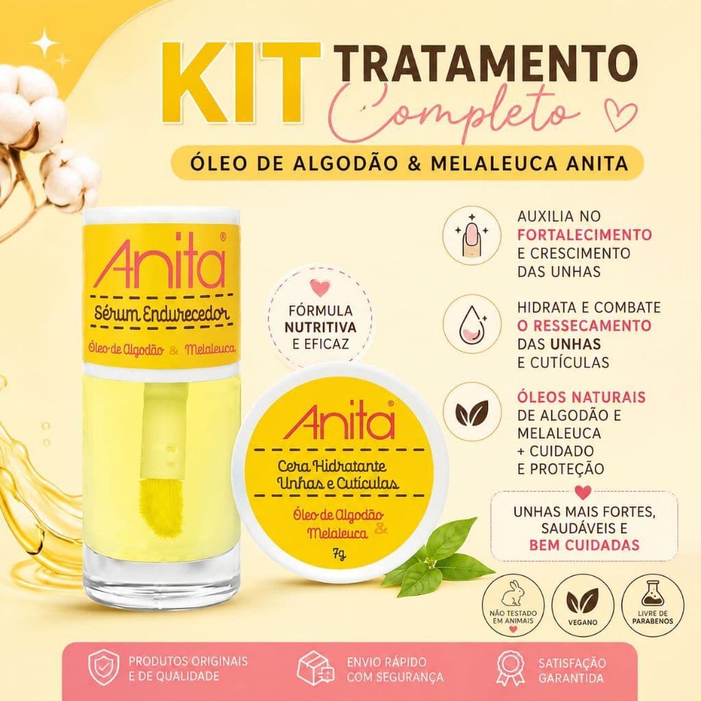 Kit Anita Esmaltes: Cera Hidratante + Serum endurecedor Óleo de Algodão e Melaleuca