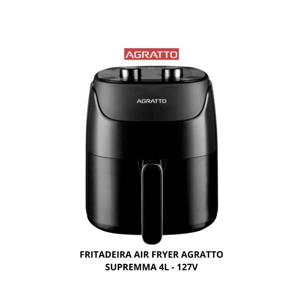 FRITADEIRA AIR FRYER SUPREMMA PRETA 4L - 127V AGRATTO