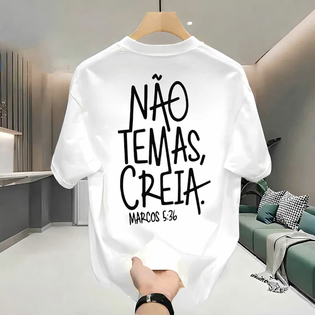 Camiseta Streetwear Jesus 100% Algodão Estampada Não Temas Creia Camisa Unissex Premium