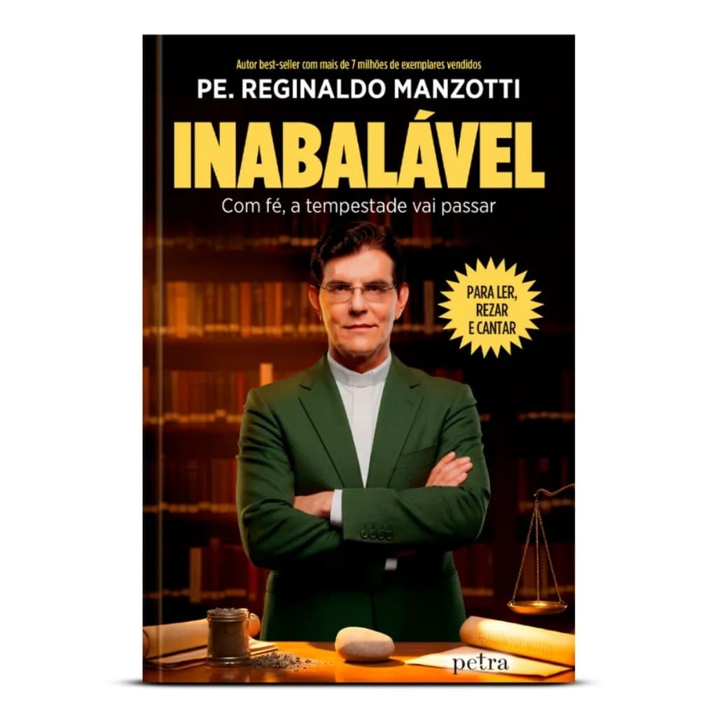 Livro Inabalável Padre Reginaldo Manzotti | Com fé a tempestade vai passar - Lançamento 2026