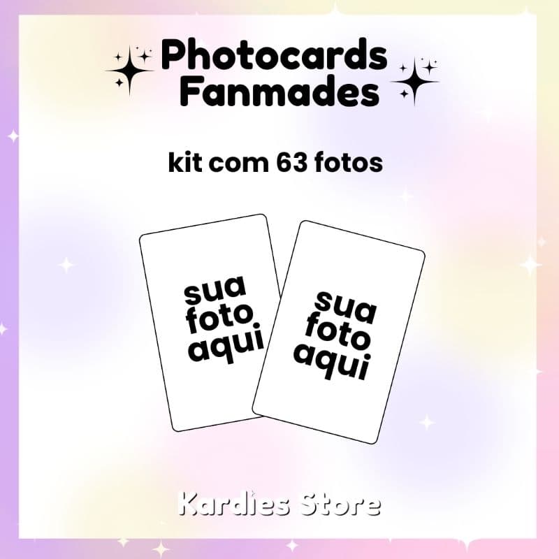 Kit de Photocards Personalizados - Photocards Fanmades, de 63 à 100 unidades (LEIA A DESCRIÇÃO)