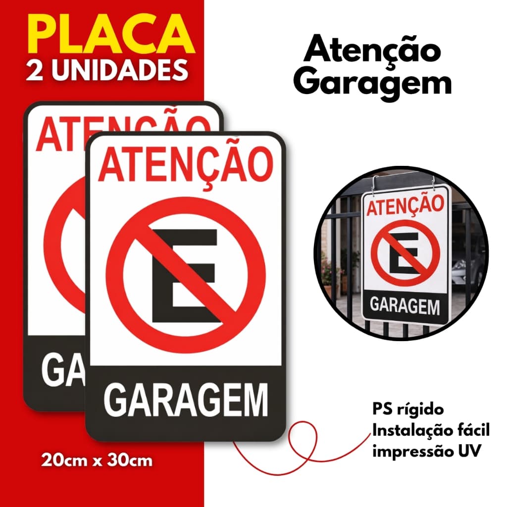 Kit 2 Placa Atenção Garagem 20x30 Sinalização PS Rígido UV