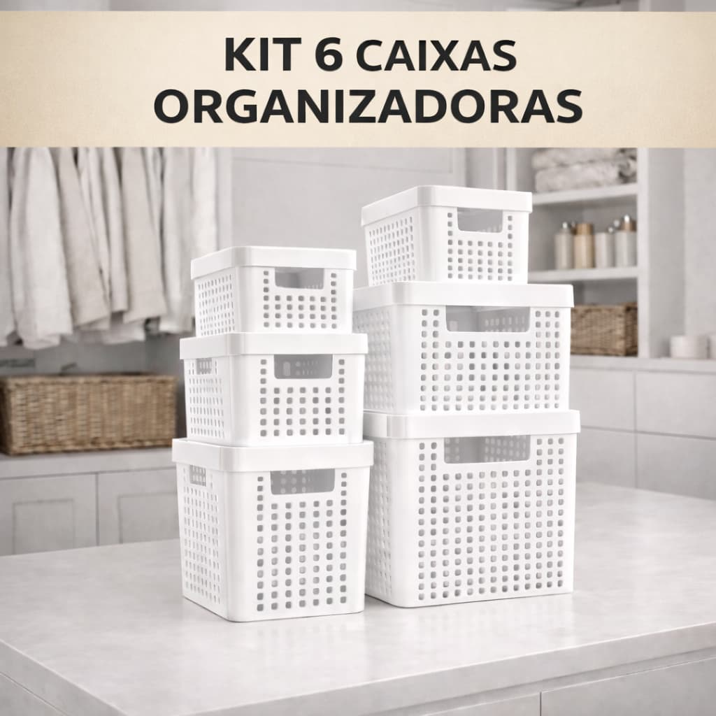 Kit 6 Caixas Organizadoras – 2L, 4,5L, 11L e 17L | Multiuso Empilhável Casa e Closet
