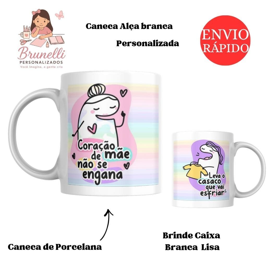 Caneca dia das mãe, mãe flork coração de mãe não se engana.