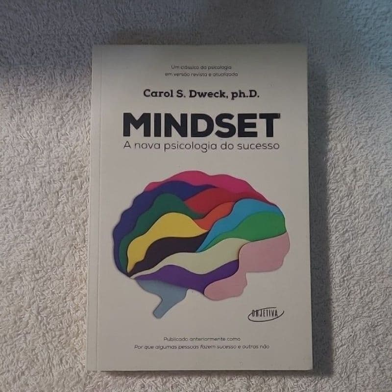 Livro Mindset A Nova Psicologia Do Sucesso Carol S Dweck Edição 1Português Objetiva