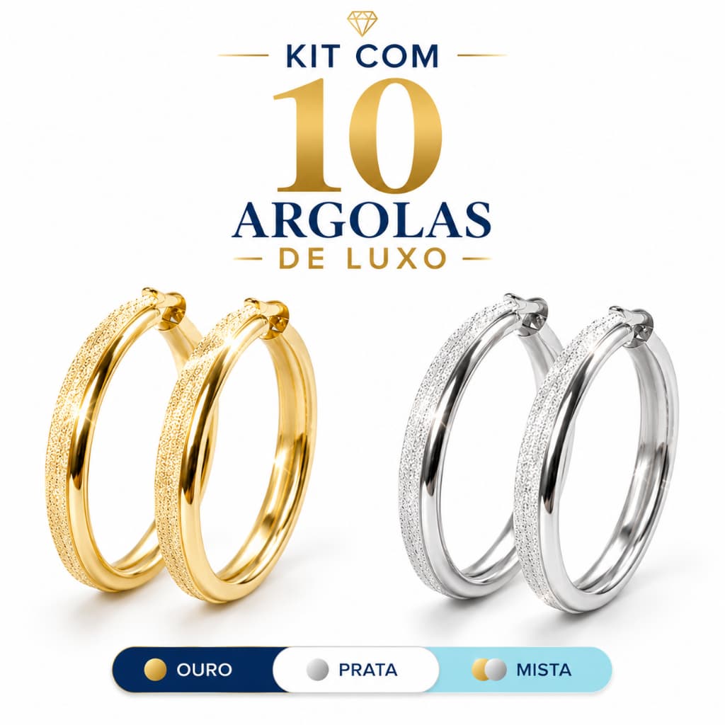 ✨ Kit de 10 Brincos de Argolas de Luxo Banhado a Ouro e Prata com Garantia de 1 Ano 💎