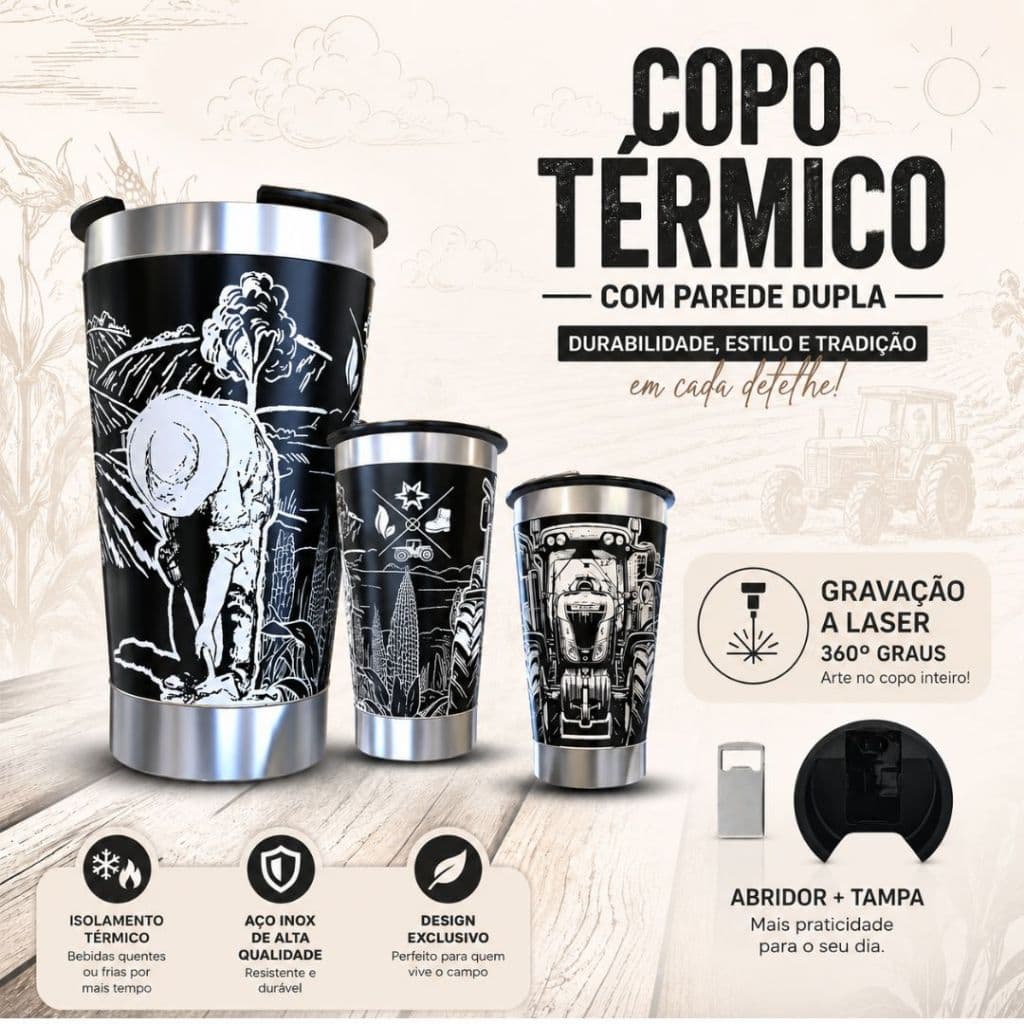 Copo Térmico 360º graus ARTE a Laser Tema: AGRO BRASIL AGRICULTURA TRATOR COPO 473ML CUIA 350ML CANECA 709ML