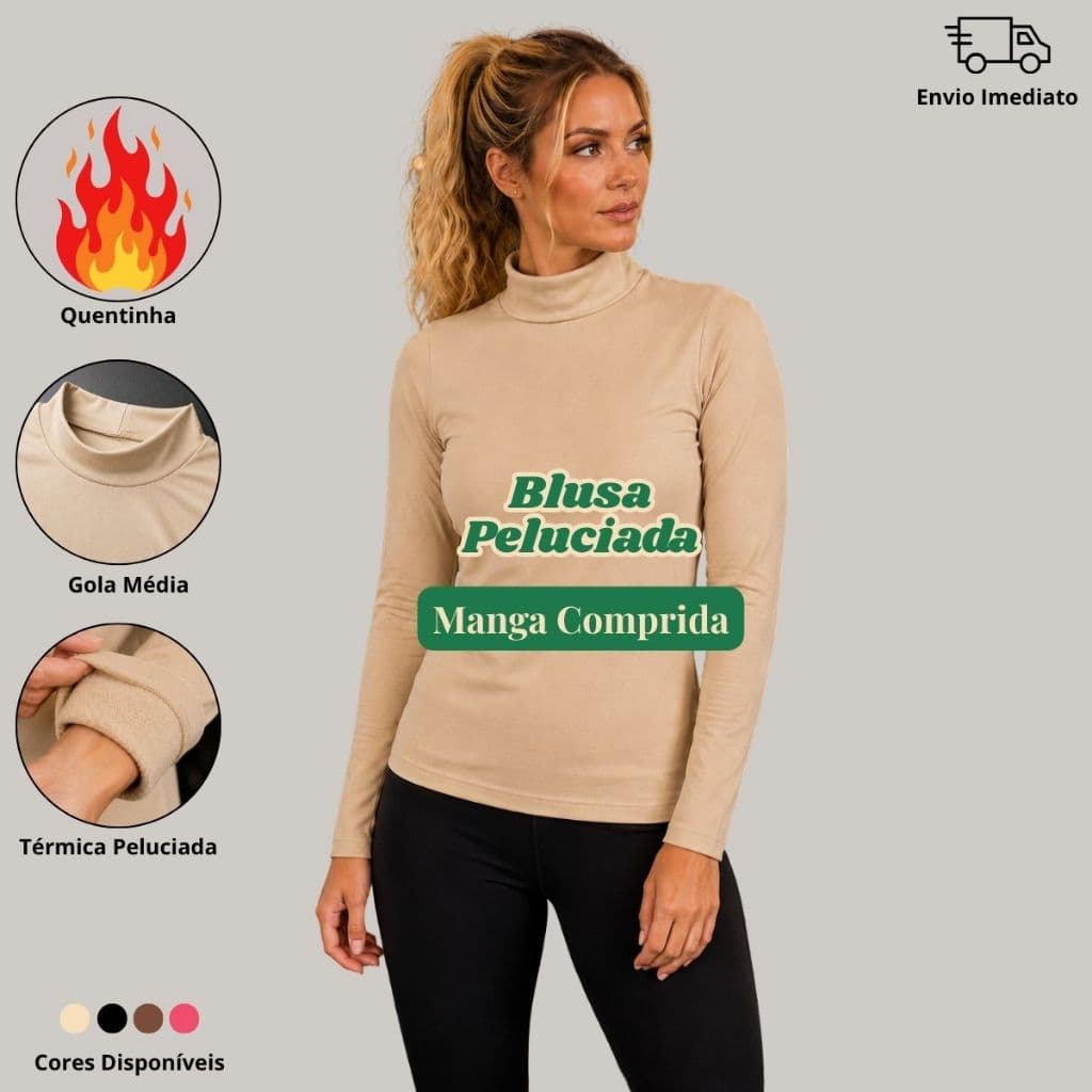 Blusa Térmica Feminina Inverno Peluciada Suplex Camiseta Peluciada Confortável Gola Média