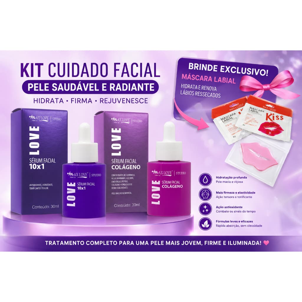 Kit Skincare Facial Max Love Sérum Colágeno + Sérum 10x1 Anti-Idade Hidratante Firmador + Máscara Labial Brinde